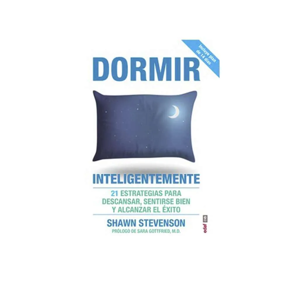DORMIR INTELIGENTEMENTE. STEVENSON, SHAWN. Libro