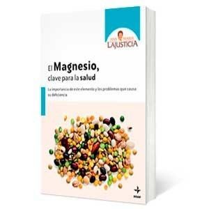 Libro «El Magnesio, clave para la salud» por Ana María La Justicia